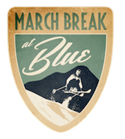 March Break at Blue