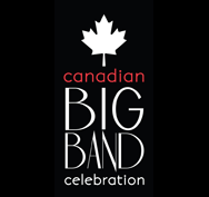 Canadian Big Band Celebration