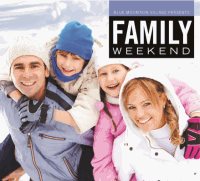 Family Day Weekend at Blue