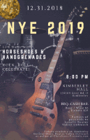 NYE 2019! Horseshoes & Handgrenades LIVE at Kimberley Hall!