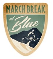 March Break at Blue